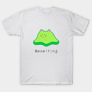meowlting T-Shirt